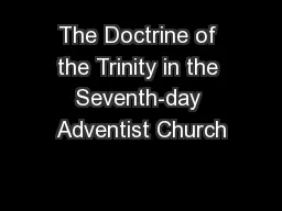 The Doctrine of the Trinity in the Seventh-day Adventist Church