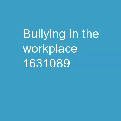 Bullying In  The Workplace