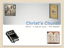 Christ’s Church Part 9 – A special study – the Sabbath