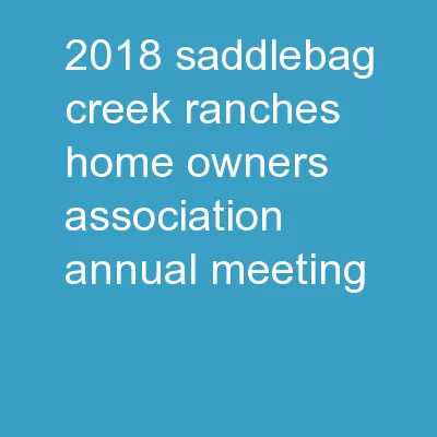2018 Saddlebag Creek Ranches Home Owners Association Annual Meeting