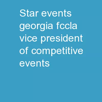 STAR Events  Georgia FCCLA Vice President of Competitive Events: