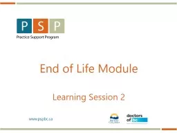 E nd  of Life Module Learning Session 2