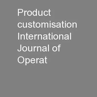 Product customisation  International Journal of Operat