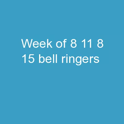 Week of 8/11-8/15 Bell Ringers