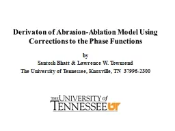 Derivaton  of Abrasion-Ablation Model Using Corrections to the Phase Functions
