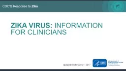 ZIKA VIRUS:  INFORMATION