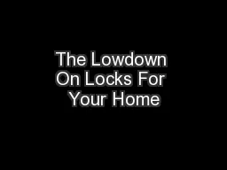 The Lowdown On Locks For Your Home