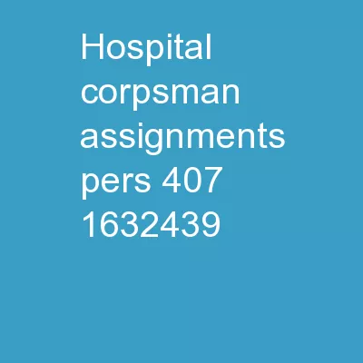 HOSPITAL CORPSMAN ASSIGNMENTS (PERS-407)