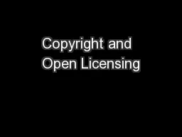 Copyright and  Open Licensing