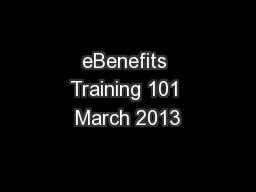 eBenefits Training 101 March 2013