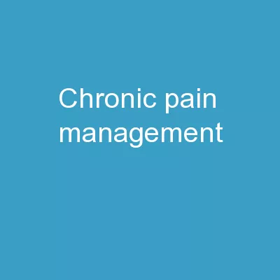 Chronic  Pain Management