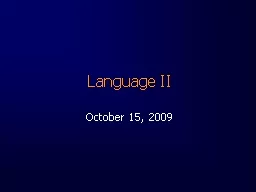 Language  II October 15, 2009