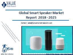 Smart Speaker Market Size, Industry Analysis Report 2018-2025 Globally