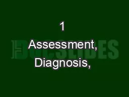1 Assessment, Diagnosis, & Pharmacologic Treatment of Alcoholism