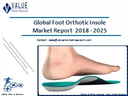 Foot Orthotic Insole Market Share, Global Industry Analysis Report 2018-2025
