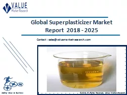 Superplasticizer Market Share, Global Industry Analysis Report 2018-2025