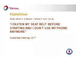 #SafeDriver ROAD SAFETY, A MAJOR PRIORITY FOR TOTAL