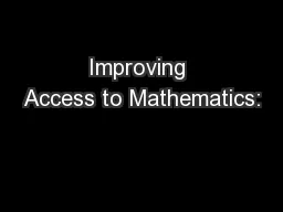 Improving Access to Mathematics: