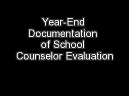 Year-End Documentation of School Counselor Evaluation