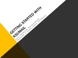 Getting Started with  KSUMail