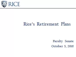 Rice’s Retirement Plans