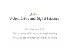 Unit-III Violent  Crime and Digital Evidence