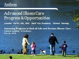 Advanced Illness Care  Progress & Opportunities