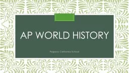 AP World History Pegasus California School