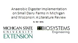 Anaerobic Digester Implementation on Small Dairy Farms in Michigan and Wisconsin: A Literature