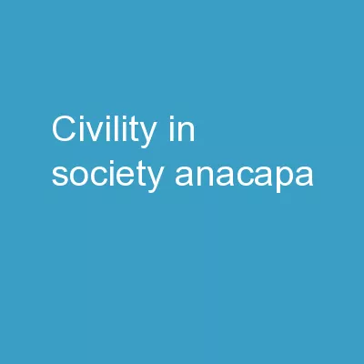 Civility in Society Anacapa