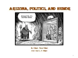 Arizona , POLITICS, AND  HUMOR