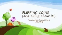 FLIPPING COINS (and Lying about it!)