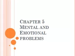 Chapter 5 Mental and Emotional problems