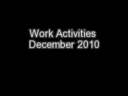 Work Activities December 2010