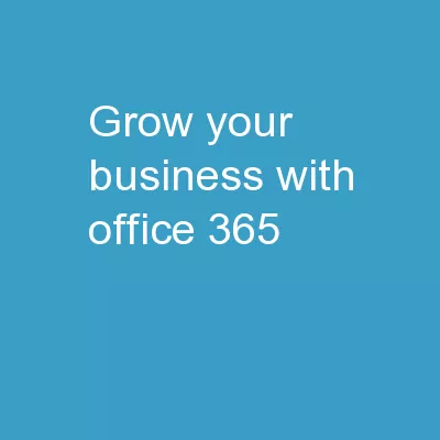 Grow Your Business with Office 365