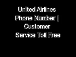 United Airlines Phone Number | Customer Service Toll Free
