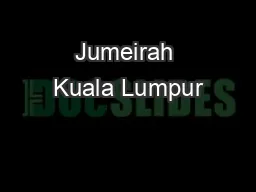 Jumeirah Kuala Lumpur