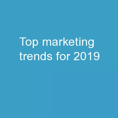 Top Marketing Trends For 2019