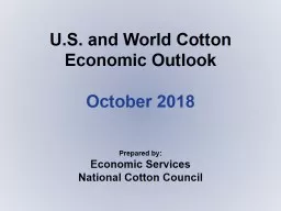 U.S. and World Cotton Economic Outlook