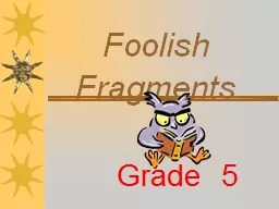 Foolish Fragments Grade  5