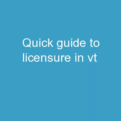 Quick guide to Licensure in VT