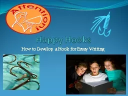 Happy Hooks How to Develop a Hook for Essay Writing
