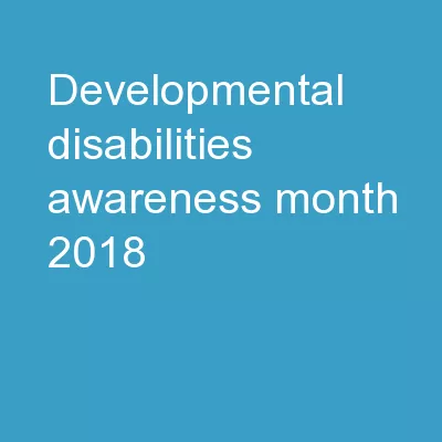 Developmental Disabilities Awareness Month 2018: