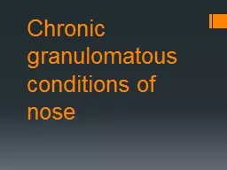Chronic granulomatous conditions of nose