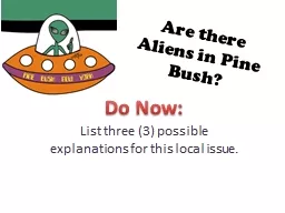 Are there Aliens in Pine Bush?