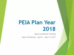 PEIA Plan Year  2018 Open Enrollment Training