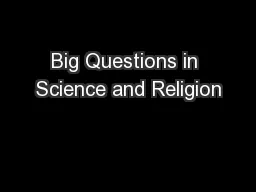 Big Questions in Science and Religion