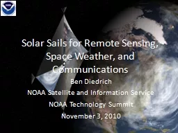 Solar Sails for Remote Sensing, Space Weather, and Communications
