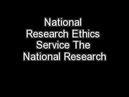 National Research Ethics Service The National Research