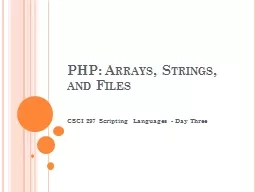 PHP: Arrays, Strings, and Files